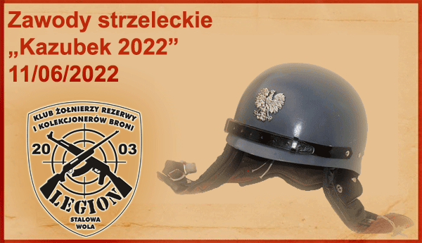 Zawody strzeleckie "Kazubek 2022"